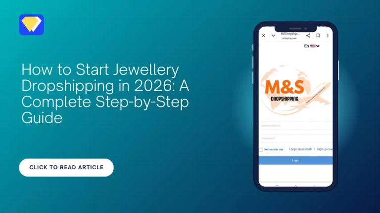 How to Start Jewelry Dropshipping in 2026 A Perfect Step-by-Step Guide